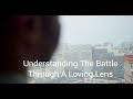 understanding the battle poem Through a Loving Lens