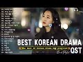 The Best Kdrama OST Songs 🌹감성 발라드 명곡 🌹 TOP 100 베스트 발라드 모음 양파 #kpopplaylist