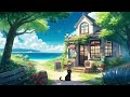 Serene Melodies by the Sea🌊the sound of waves： Lofi music mixes for relaxation and meditation