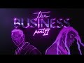 Tiësto & Ty Dolla $ign - The Business, Pt. II [Official Audio]