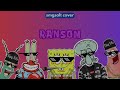 Ransom (ft. SpongeBob, Squidward, Mr. Krabs, Plankton, and Patrick)