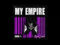 NFN josh - ''MY EMPIRE'' Official audio
