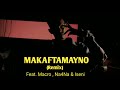 BUNBUN ALI - MAKAFTAMAYNO ( Remix ) Feat. Macro Na4Na & Iseni ( Music Video )