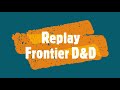 Lily - Replay Frontier D&D