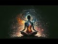 Deep Meditation Music for Inner Peace | Remove All Negative Power from the Soul