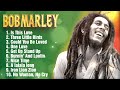 The Best Of Bob Marley - Bob Marley Greatest Hits Full Album