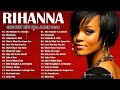Rihanna - Best Songs Collection 2024🔥 - Greatest Hits Full Album 2024 n.01 #rnbmix90s2000s #rnb