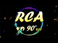 RCA ยุค90 V.01(เพลงแดนซ์ยุค90)