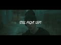 (Free) NF Type Beat - Still Fight Left