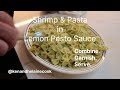 Shrimp & Pasta in Lemon Pesto Sauce