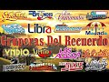 Los Temerarios, Bronco, Bukis, Bryndis, Rehenes,Los Acosta,Conjunto Primavera - Gruperas Del Recuedo
