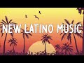New Latino Music - Reggaeton Top 10 | Musica Reggaeton
