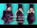 Selawat Zikir agar Bayi Tidur Tenang | Islam | Malaysia