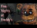girl, you're like five nights at freddy's (read desc)