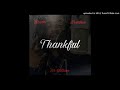 Nevaless x Bravo x Sir William - Thankful