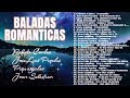 Baladas romanticas en espanol - 80 y 90s