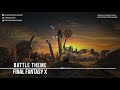 Final Fantasy X | Battle Theme [Orchestral]