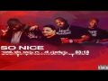 SO NICE (OFFICIAL AUDIO) Team Hopi Gas ft. All Stars