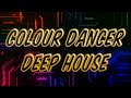 Colour Dancer// Deep House// Easy Beat