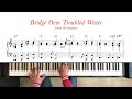 Bridge Over Troubled Water - Simon & Garfunkel. Piano tutorial + sheet music. Intermediate.