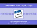 Life Lessons From Lucy & Ginger