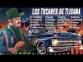 La Mejor Colección De Canciones - Los Tucanes De Tijuana 45 Exitos - Puros Corridos Pesados Mix 2024