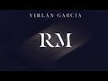 Virlán García - RM (Letra / Lyrics)