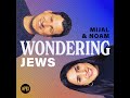 Special Episode: Wondering about Zionism with Haviv Rettig Gur