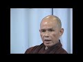 How do we deal with regrets at the end of our life? Thich Nhat Hanh answers questions