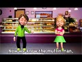The Muffin Man | Family Sing Along - Muffin Songs