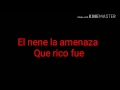 EL NENE LA AMENAZZY - QUE RICO FUE (Letras/Lyrics)