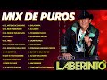 Mix De Puros Corridos De Grupo Laberinto - Laberinto Exitos Sus Mejores Canciones Mix Inolvidables