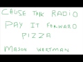 Mason Wartman Pay-It-Forward Pizza