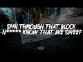 Sugarhill Ddot, BBG Steppaa - Spinnin' (Pt. 2 / Lyric Video)