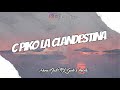 C PIKO LA CLANDESTINA (Remix) DAMAS GRATIS FT L-GANTE & MARITA [Dj Demon]