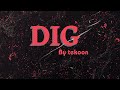 Dig - Tekoon (Official Audio) #Rxck #music