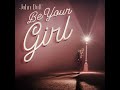 Be Your Girl