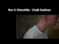 Ren - Chalk Outlines (Reaction/Analysis)