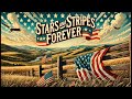 Stars And Stripes Forever - (Country Rock) - Lyric Video - Patriotic Anthem
