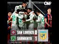 San Lorenzo 0=1 Sarmiento/ Narración de D Sports Radio/ Liga Profesional Argentina 🏆
