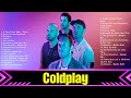 Coldplay Mix Top Hits Full Album ▶️ Full Album ▶️ Best 10 Hits Playlist