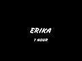 Erika 1 hour