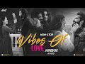 Vibes Of Love Juke-box | Animal Non-Stop Juke-Box | Arijit Singh Hits 2023 | ANIK8 | [Lo-fi, Chill]