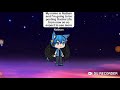 FIRST EVER YOUTUBE VIDEO ( Gacha Life )
