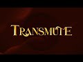 Transmute.