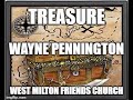 Treasure, Wayne Pennington at West Milton Friends Church