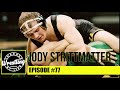 #77 Jody Strittmatter | Wrestling Changed My Life