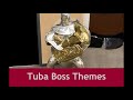 Tuba Hunter Boss Theme