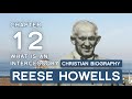 Reese Howells Intercessor Book by Norman Grubb | Ch. 12 | What Is An Intercessor?