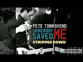 Pete Townshend   Rough Boys  - Stripped Version